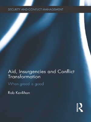 cover image of Aid, Insurgencies and Conflict Transformation